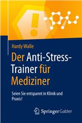 Cover Der Anti-Stress-Trainer für Mediziner