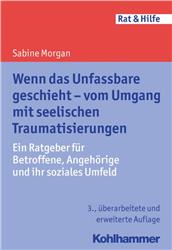 Cover Wenn das Unfassbare geschieht, 3., aktualisierte Auflage