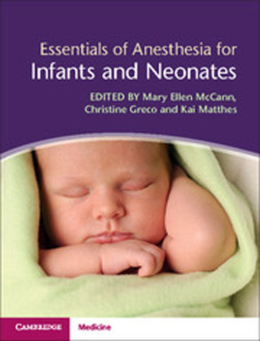 Essentials of Anesthesia for Infants and Neonates