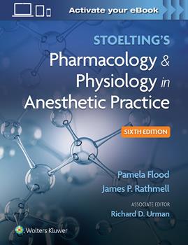 Stoelting's Pharmacology and Physiology in Anesthetic Practice