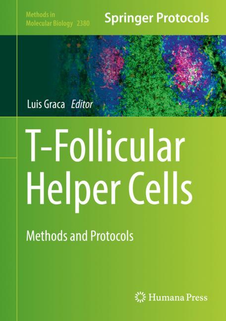 T-Follicular Helper Cells: Methods and Protocols