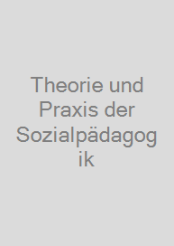 Cover Theorie und Praxis der Sozialpädagogik