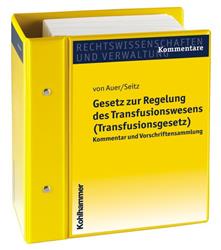 Cover Gesetz zur Regelung des Transfusionswesens (Transfusionsgesetz) - Fortsetzungswerk in 1 Ordner