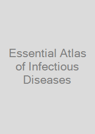 Cover Essential Atlas of Infectious Diseases