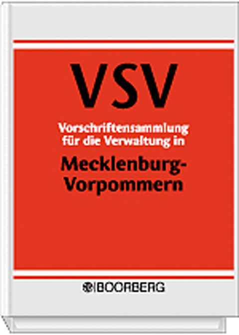 Vorschriftensammlung für die Verwaltung in Mecklenburg-Vorpommern -VSV- GRUNDWERK im Ordner