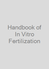 Handbook of In Vitro Fertilization