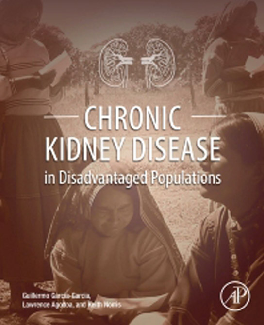 Chronic Kidney Disease in Disadvantaged Populations