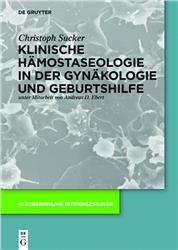 Cover Klinische Hämostaseologie in der Gynäkologie und Geburtshilfe