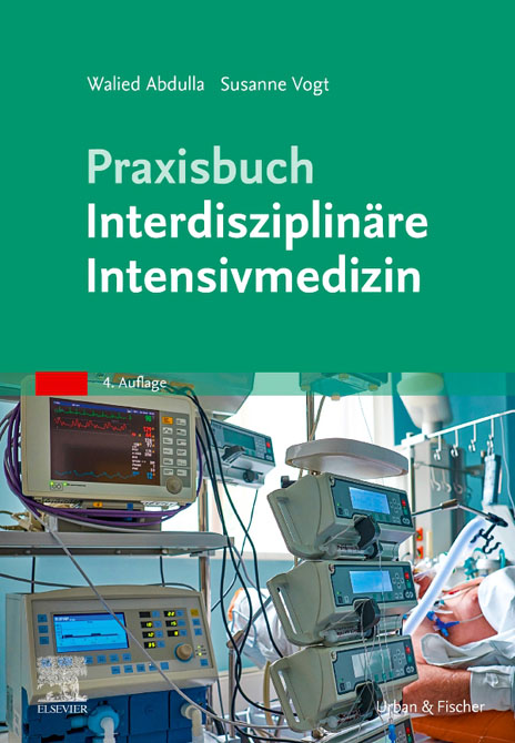 Praxisbuch Interdisziplinäre Intensivmedizin