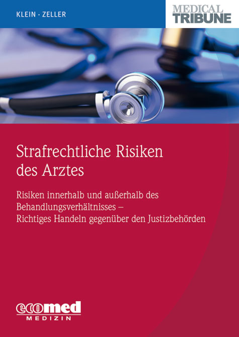 Strafrechtliche Risiken des Arztes