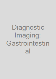 Cover Diagnostic Imaging: Gastrointestinal
