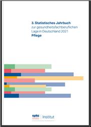 Cover 3.Statistisches Jahrbuch zur gesundheitsfachberuflichen Lage in Deutschland 2021. Pflege