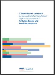 Cover 2. Statistisches Jahrbuch zur gesundheitsfachberuflichen Lage in Deutschland 2021. Rettungsdienste und Krankentransporte