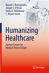 Cover Humanizing Healthcare - Human Factors for Medical Device Design