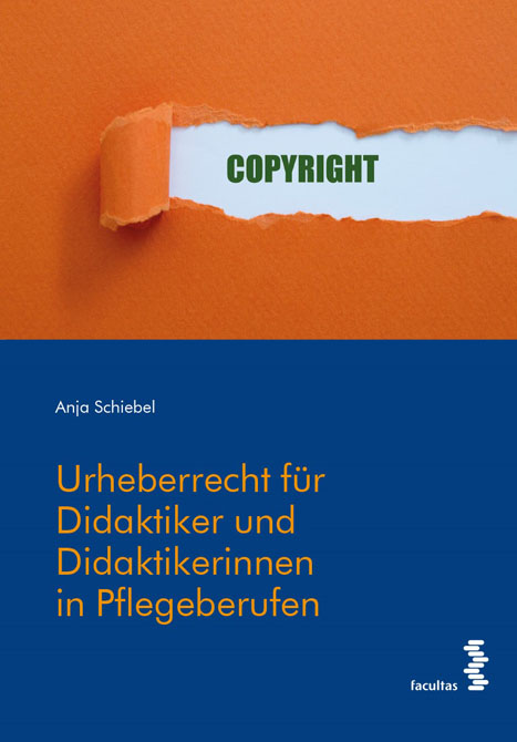 Urheberrecht für Didaktiker/Didaktikerinnen in Pflegeberufen