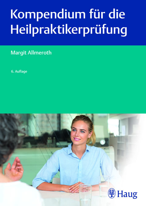Kompendium für die Heilpraktiker-Prüfung