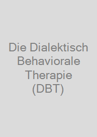 Cover Die Dialektisch Behaviorale Therapie (DBT)