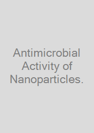 Cover Antimicrobial Activity of Nanoparticles.