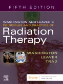 Washington & Leavers Principles and Practice of Radiation Therapy