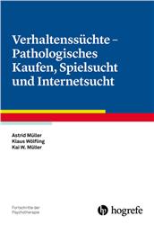 Cover Verhaltenssüchte - Pathologisches Kaufen, Spielsucht und Internetsucht