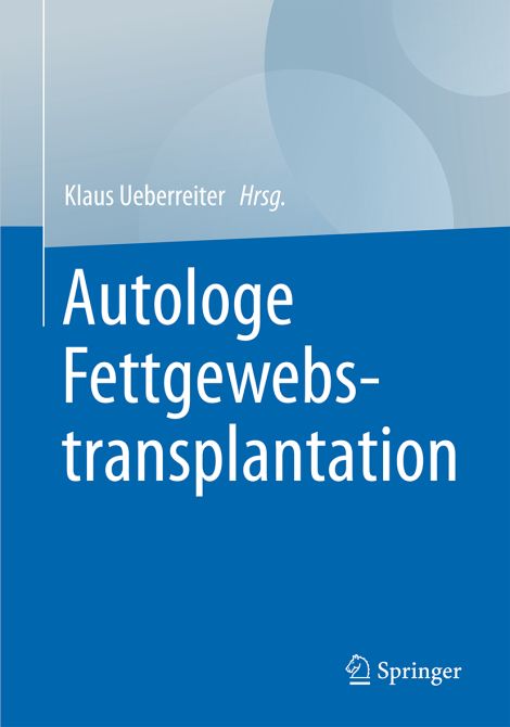 Autologe Fettgewebstransplantation