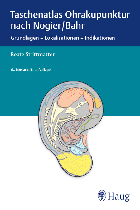 Taschenatlas Ohrakupunktur nach Nogier/Bahr