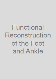 Cover Functional Reconstruction of the Foot and Ankle