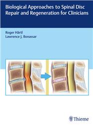 Cover Biological Approaches to Spinal Disc Repair and Regeneration for Clinicians