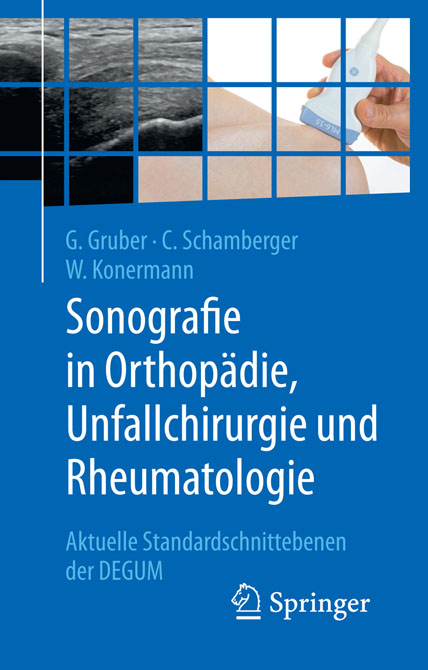 Sonografie in Orthopädie, Unfallchirurgie und Rheumatologie