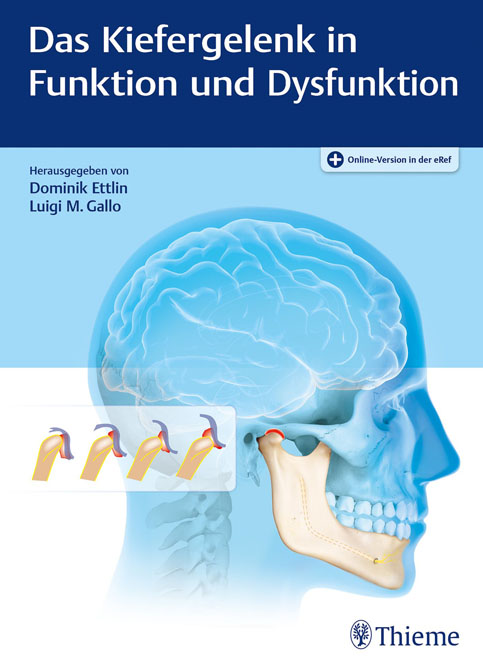 Das Kiefergelenk in Funktion und Dysfunktion