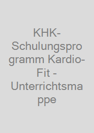 KHK-Schulungsprogramm Kardio-Fit - Unterrichtsmappe