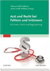 Cover Arzt und Recht bei Fehlern und Irrtümern - Für Praxis, Klinik und Begutachtung