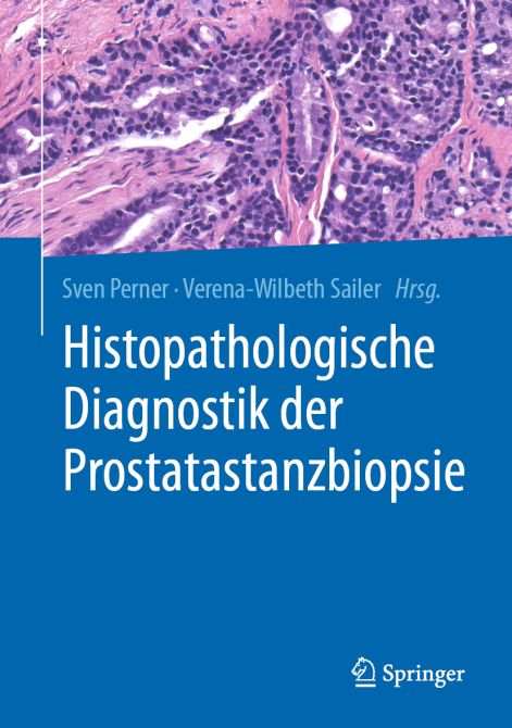 Histopathologische Diagnostik der Prostatastanzbiopsie