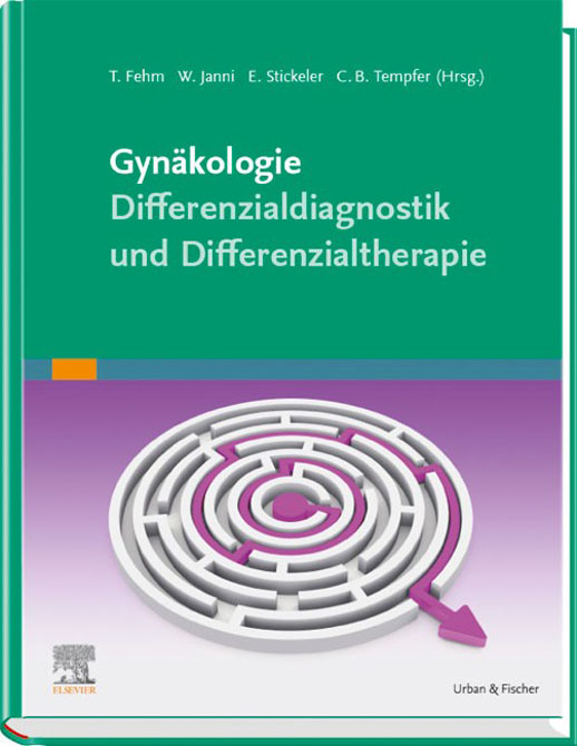 Gynäkologie - Differenzialdiagnostik und Differenzialtherapie