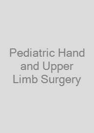 Pediatric Hand and Upper Limb Surgery
