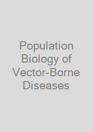Cover Population Biology of Vector-Borne Diseases