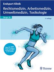 Cover Endspurt Klinik Skript 19: Rechtsmedizin, Arbeitsmedizin, Umweltmedizin, Toxikologie