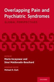 Overlapping Pain and Psychiatric Syndromes: Global Perspectives