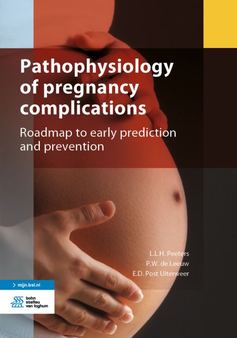 Pathophysiology in Pregnancy: Roadmap to Early Prediction and Prevention