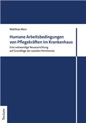 Cover Humane Arbeitsbedingungen von Pflegekräften im Krankenhaus