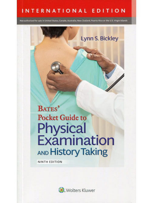 Bates Pocket Guide to Physical Examination and History Taking. International Edition
