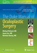 The Duke Manual of Oculoplastic