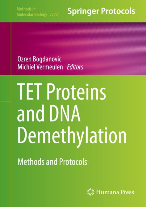 TET Proteins and DNA Demethylation: Methods and Protocols