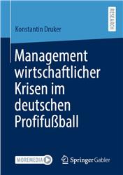 Cover Management wirtschaftlicher Krisen im deutschen Profifußball