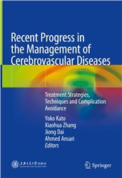Cover Recent Progress in the Management of Cerebrovascular Diseases