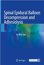 Cover Spinal Epidural Balloon Decompression and Adhesiolysis