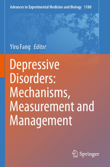 Depressive Disorders: Mechanisms, Measurement and Management