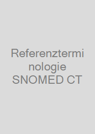 Referenzterminologie SNOMED CT