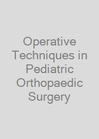 Cover Operative Techniques in Pediatric Orthopaedic Surgery