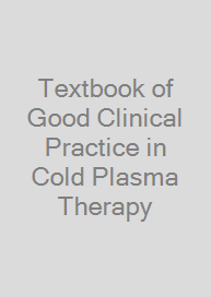 Cover Textbook of Good Clinical Practice in Cold Plasma Therapy